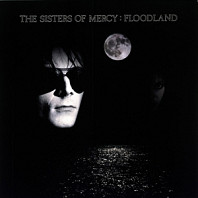 The Sisters of Mercy - Floodland