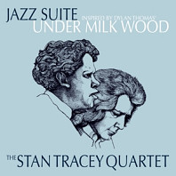 The Stan Tracey Quartet - Jazz Suite