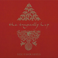 The Tragically Hip - Yer Favourites Vol.1