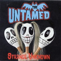 The Untamed (6) - Strange Unknown