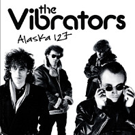 the Vibrators - Alaska 127