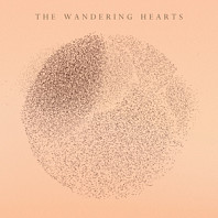 The Wandering Hearts - Wandering Hearts