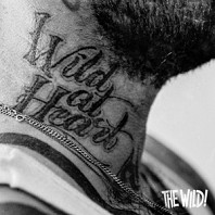 The Wild! - Wild At Heart