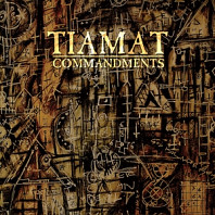 Tiamat - Commandments: an Anthology