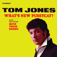 Tom Jones - What's New Pussycat?