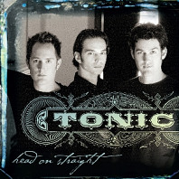 Tonic - Head On Straight