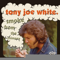 Tony Joe White - Smoke From the Chimney