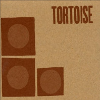 Tortoise - Tortoise