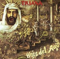 Triana (2) - Hijos Del Agobio