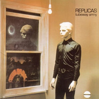 Tubeway Army - Replicas