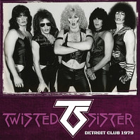 Twisted Sister - Detroit Club 1979