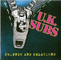 UK Subs - Friends & Relations