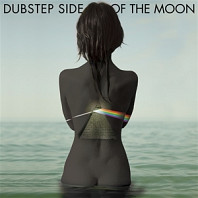 Dubstep Side of the Moon