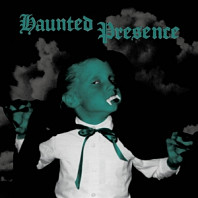 Haunted Presence