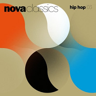 V/A - Nova Classics Hip Hop 03