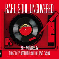 Rare Soul Uncovered
