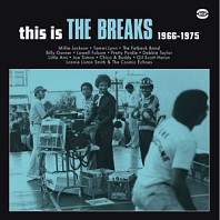 This is the Breaks - 1966-1975