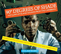 Various - 90 Degrees of Shade Vol.1