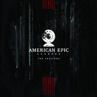 Various - American Epic: the Sessions