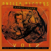 Antler Records Early Years Vol. 2