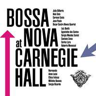 Various Artists - Bossa Nova At Carnegie Hall