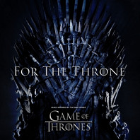 Various Artists - For the Throne (Music Inspired By the Hbo Series Game of Thrones)