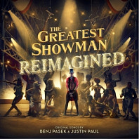 Various Artists - Greatest Showman Reimagined