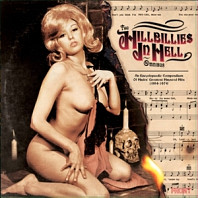 Various Artists - Hillbillies In Hell Omnibus: an Encyclopaedic Compendium of Hades' Greatest Hayseed Hits (1954-1974)