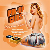 Various Artists - Pin-Up Girls - Love To Love