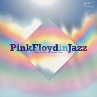 Various Artists - Pink Floyd In Jazz