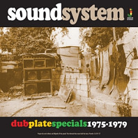 Various Artists - Sound System Dub Plate Specials 1975-1979