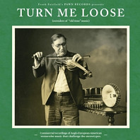 Various Artists - Turn Me Loose: Outsiders of 
