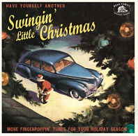 Have Yourself Another Swingin' Little Christmas