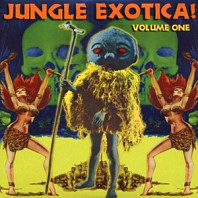 Jungle Exotica Vol.1