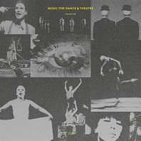 Music For Dance & Theatre - Vol.1