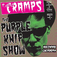 Radio Cramps: the Purple Knif Show