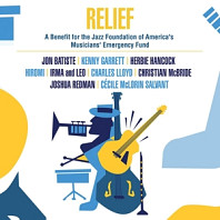 Relief: a Benefit For the Jazz Foundation of Ameri