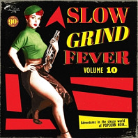 Various - Slow Grind Fever 10