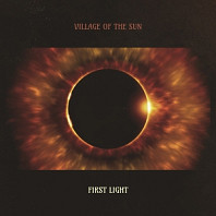 Village of the Sun - First Light