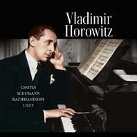 Vladimir Horowitz - Chopin-Schumann-Rachmaninoff-Liszt