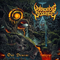 Voracious Scourge - Our Demise