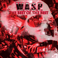 W.A.S.P. - Best of the Best