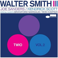 Walter Smith III - Twio Vol. 2
