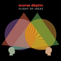 Warm Digits - Flight of Ideas