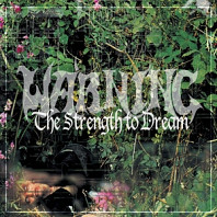 Warning (8) - Strength To Dream