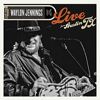 Waylon Jennings - Live From Austin, Tx '84