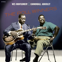 Wes Montgomery& Cannonball Adderley - The Poll Winners