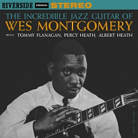 Incredible Jazz Guitar of Wes Montgomery