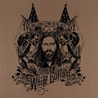 White Buffalo - Once Upon a Time In the West