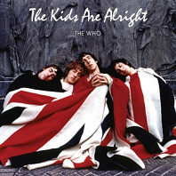 Who - The Kids Are Alright